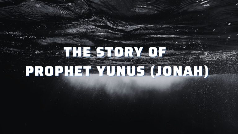 The Story Of Prophet Yunus (Jonah)