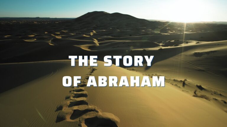 The Story of Abraham