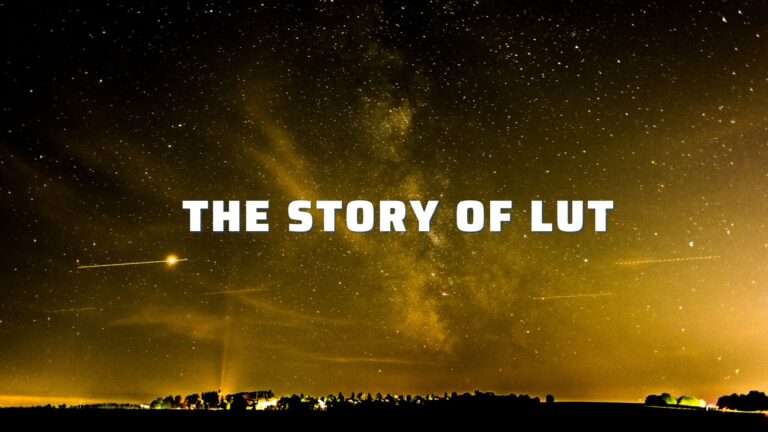 The Story of Lut (Lot)